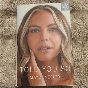 Mayci Neeley 'Told You So' Beauty Book